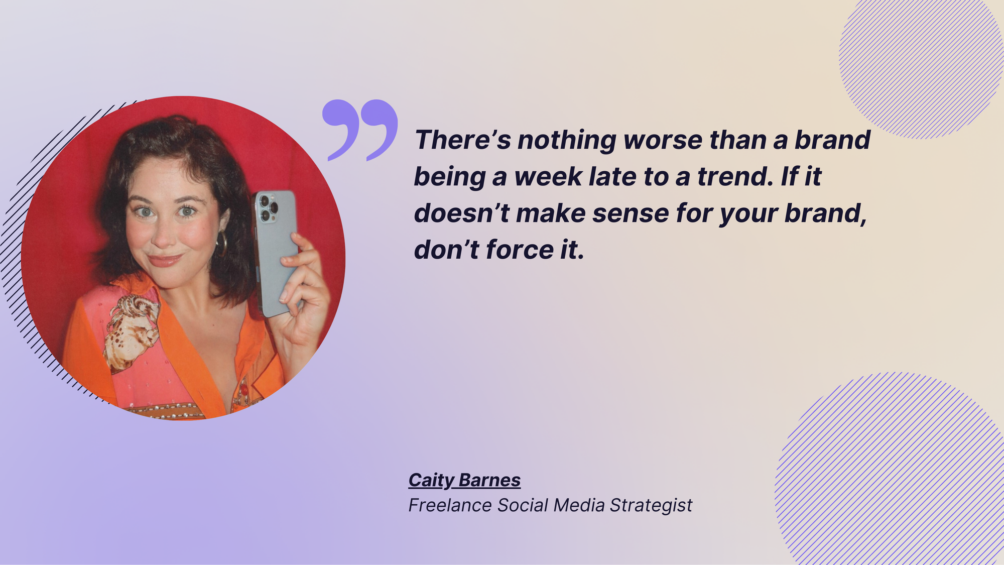 caity quote about trends
