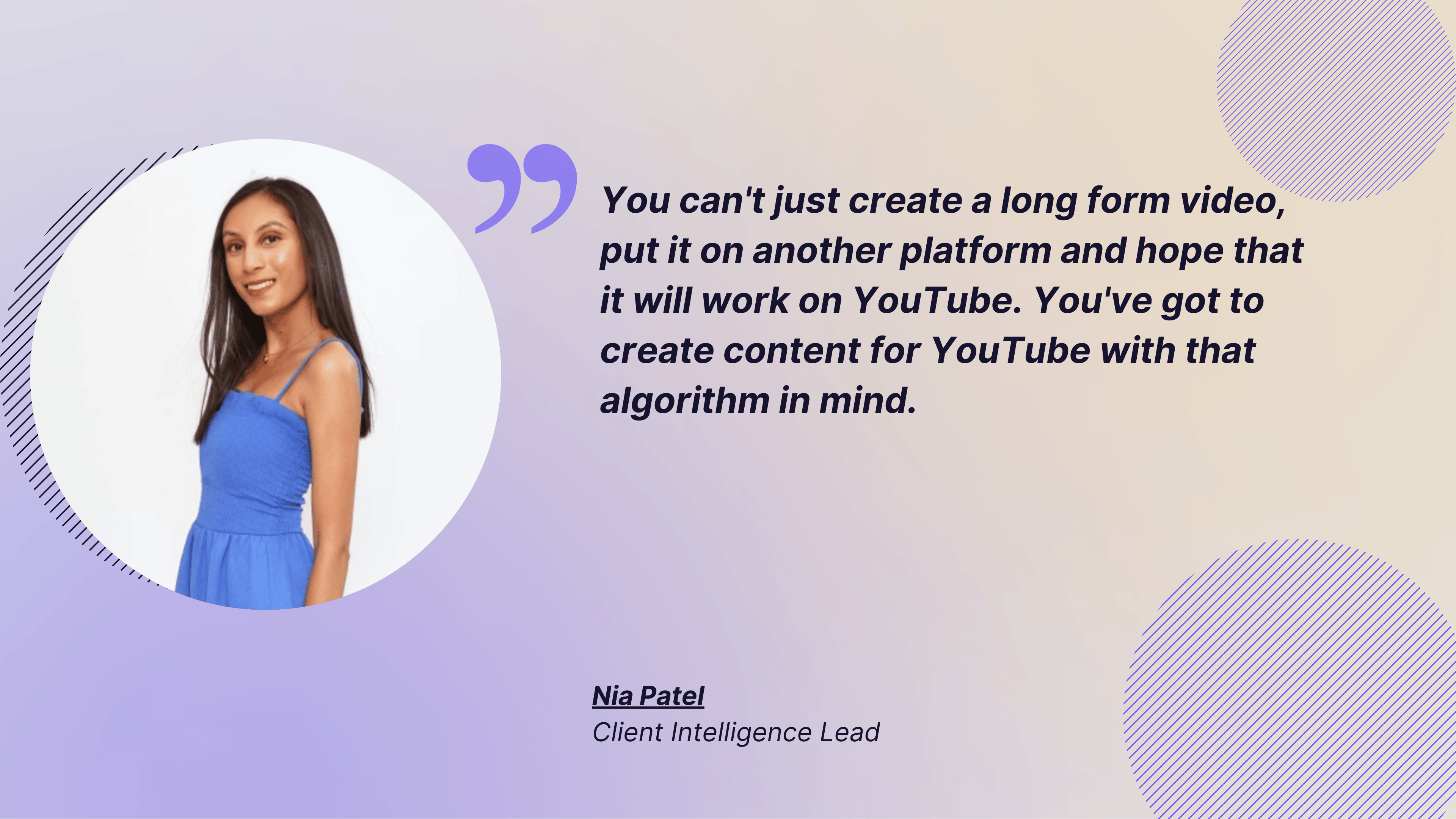 quote from nia patel about youtube content